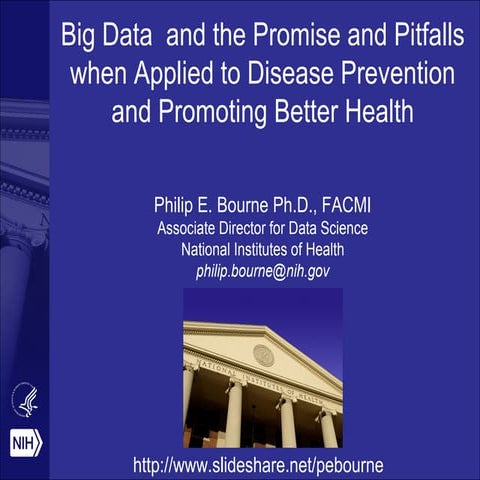 Big Data and the Promise and Pitfalls when Applied to Disease Prevention and ...