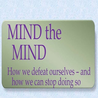 Mind the mind by Chaitanya Charan Das