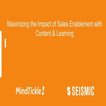Maximizing the Impact of Sales Enablement with Content & Learning