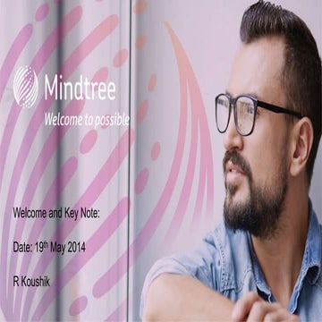 Welcome Note, Key Note Address to Campus recruitment at Mindtree ...