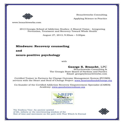 Mindware: Recovery counseling and neuro-positive psychology 130607