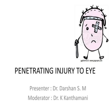 penetrating injury to eye