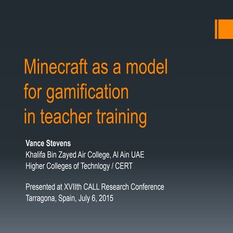 Minecraft as a model for gamification in teacher training