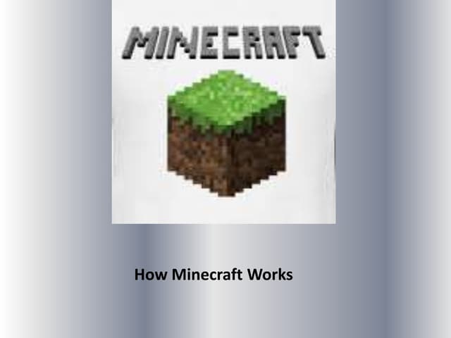 Minecraft presentation