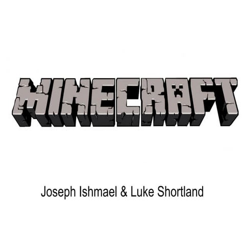 Joseph & Luke's Minecraft Meetup slides 18 May 2013 