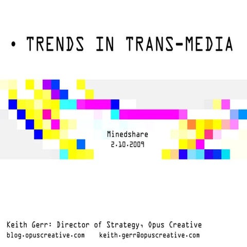 Trans-Media Trends: Minedshare  2 10 09