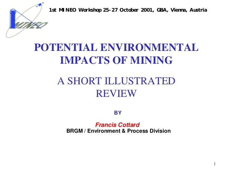 POTENTIAL ENVIRONMENTAL IMPACTS OF MINING