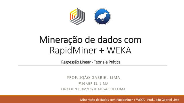 Mineração de dados na prática com RapidMiner e Weka