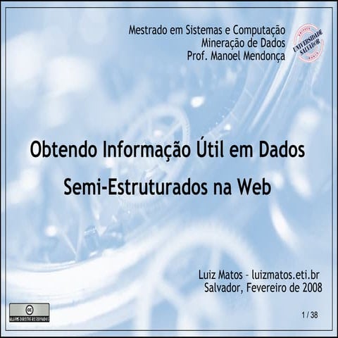 Obtendo Informação Útil em Dados Semi-Estruturados da Web
