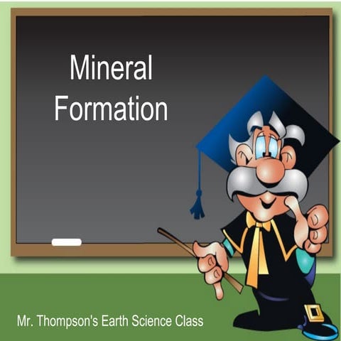 Mineral Formation