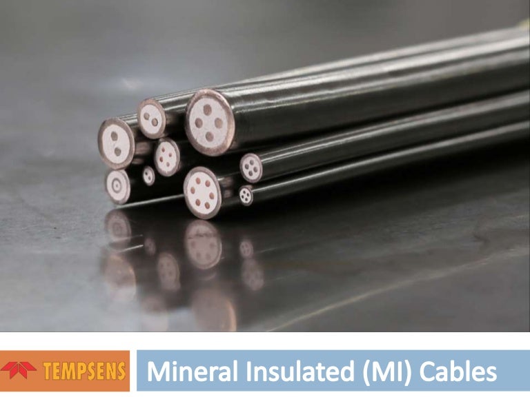 Mineral insulated (mi) cables