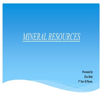 Mineral resources - A non-renewable natural resource