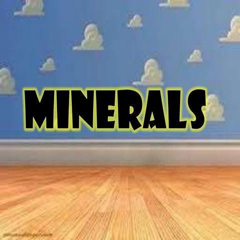 Minerals