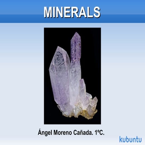 Minerals