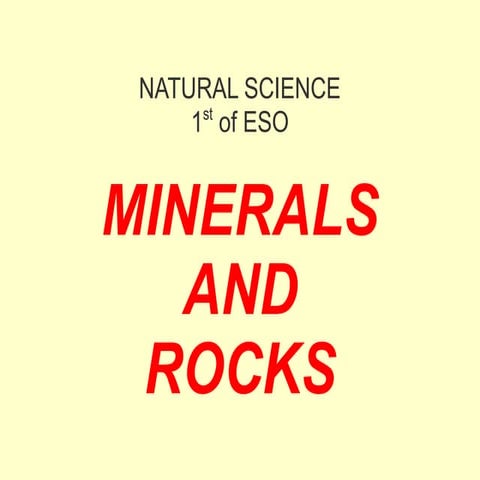 1ºESO: Minerals and Rocks