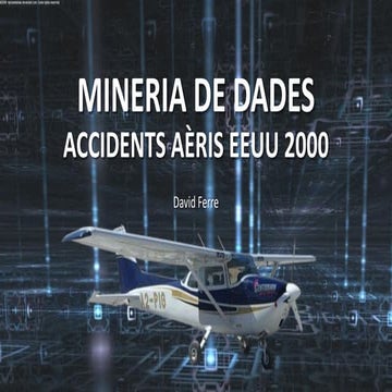 Estudi de Mineria de Dades d'accidents aèris EEUU any 2000