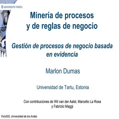 Minería de Procesos y de Reglas de Negocio