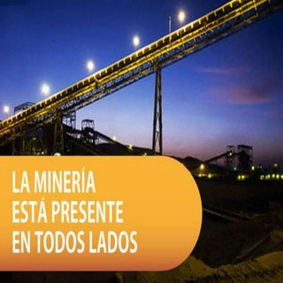 Mineria en todos lados