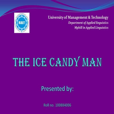 Mine   the ice candy man