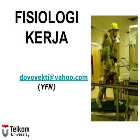 Fisiologi Kerja Telkom University PK&E
