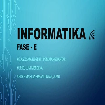 Pengenalan Informatika Fase E SMA Kelas 1.pptx