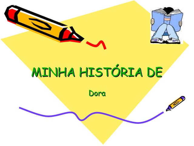 Minha História de vida   