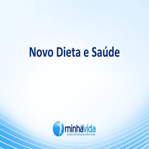 [Minha Vida TechDay] Novo Dieta e Saúde