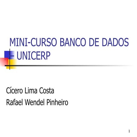 Mini Curso Banco De Dados – Unicerp