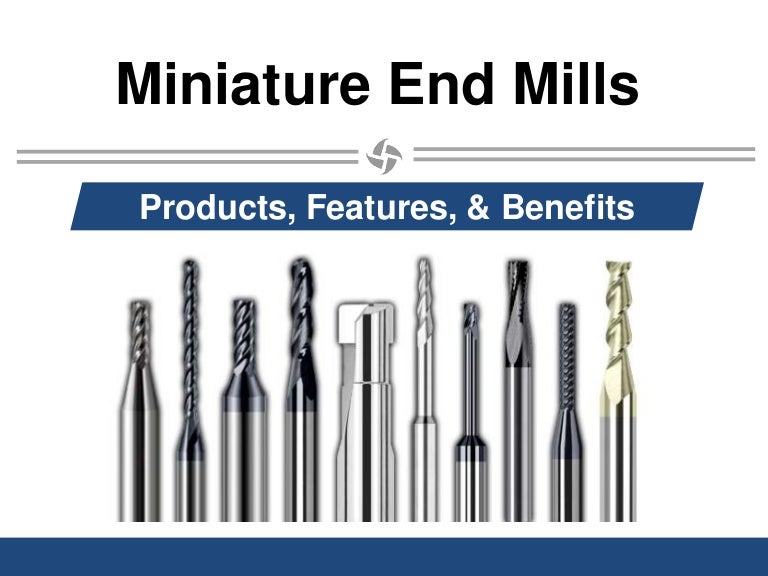 Miniature End Mills