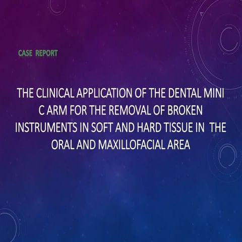 Application of Mini-C Arm in Oral & Maxillofacial Surgery