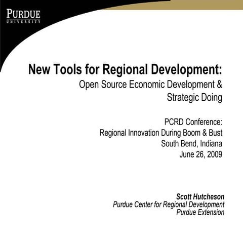 New Tools for Regional Development: Open Source Economic Development & Strate...