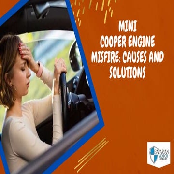 Mini Cooper Engine Misfire  Causes and Solutions