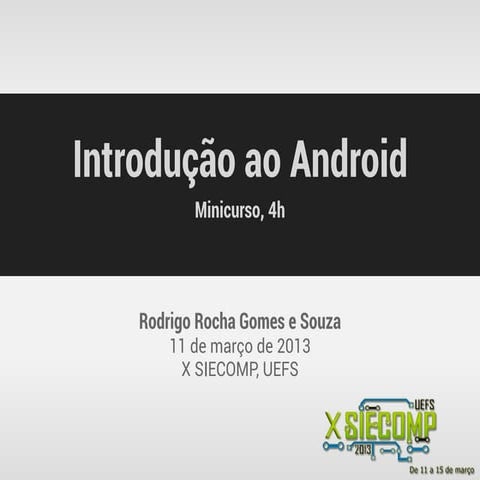 Introdução ao Android (minicurso 4h)