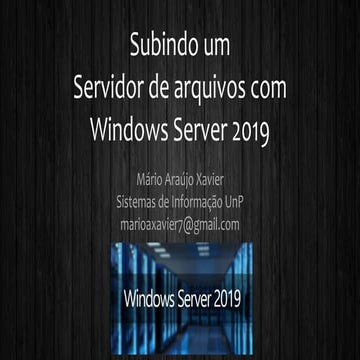 Minicurso de Servidor de Arquivos com Windows Server 2019