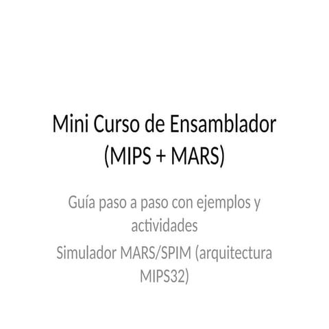 Mini Curso de Ensamblador MIPS MARS> Guia paso a paso