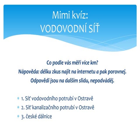 Mini kviz - délka vodovodní sítě