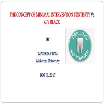 Minimal intervention dentistry vs g.v black