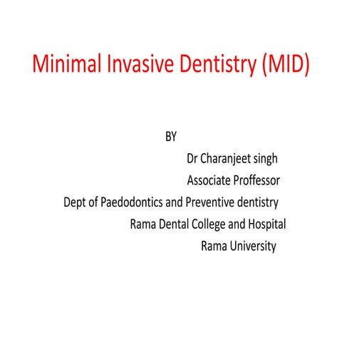 Minimal Invasive Dentistry (MID)