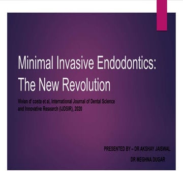 Minimal Invasive Endodontics (1).pptx seminar