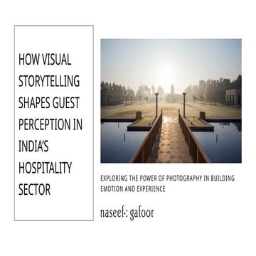 How Visual Storytelling Shapes Guest Perception in India’s Hospitality ...