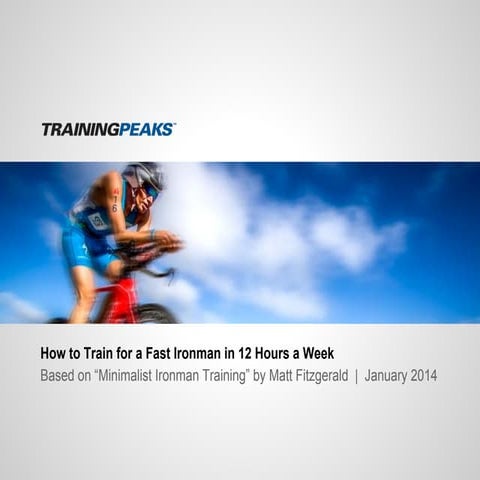 Train for a Fast Ironman in 12 Hours a Week