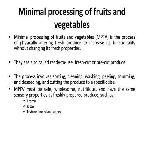 minimal processing of fruits and vegetables.pptx
