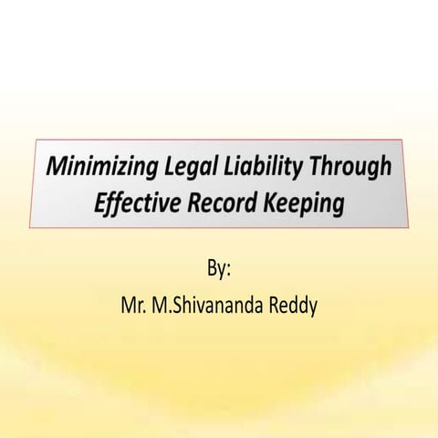 Minimizing legal liability through effective record keeping