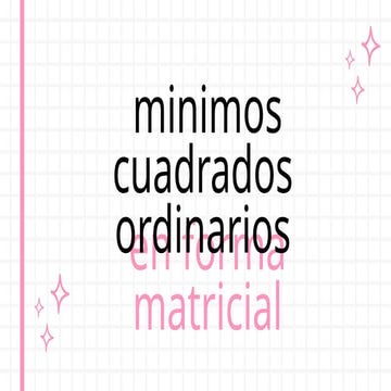 minimos cuadrados ordinarios matrical .pptx