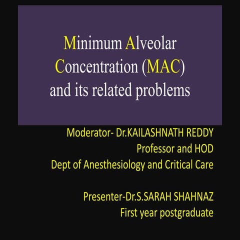 Minimum alveolar concentration (mac)