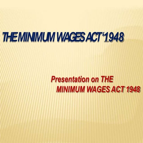 minimumwagesact1948-131006142135-phpapp02 (1).pptx