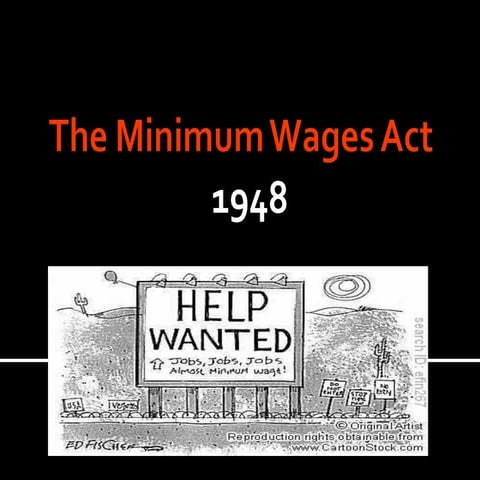 Minimum wages act, 1948 ( s e l v a).ppt2