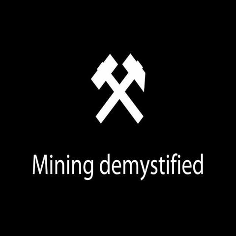 Bitcoin Mining Demystified 