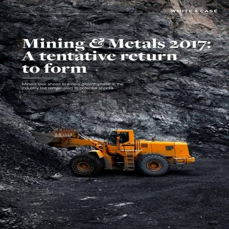 Mining & Metals 2017: A tentative return to form