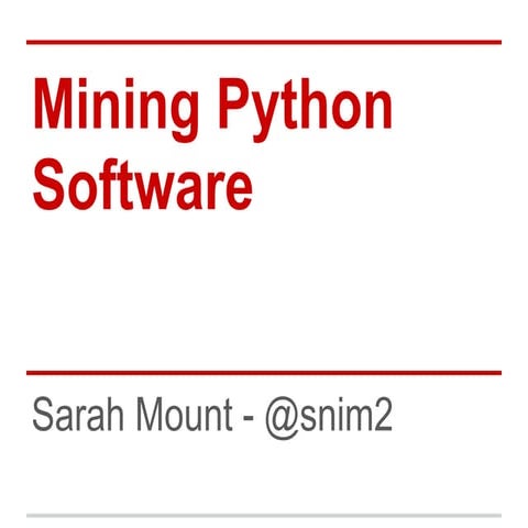 Mining python-software-pyconuk13 | PDF